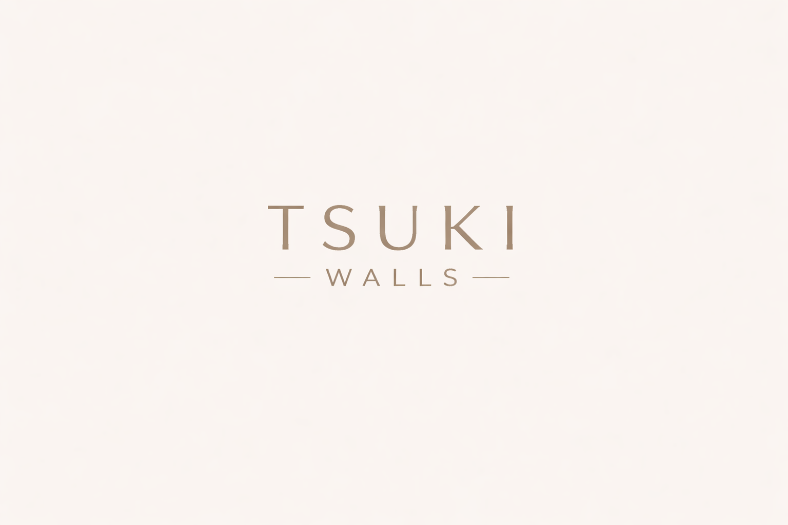 TSUKI WALLS